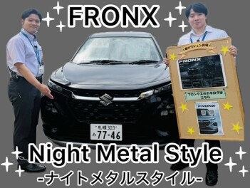 【FRONX】-ナイトメタルスタイル-